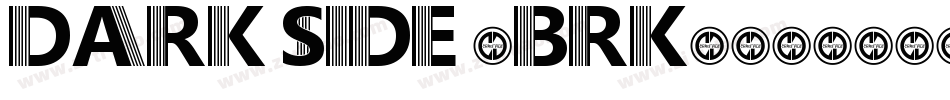 Dark Side (BRK)字体转换